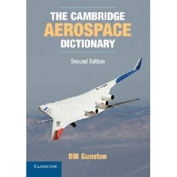 Cambridge Aerospace Dictionary | Bill Gunston