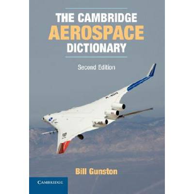 Cambridge Aerospace Dictionary | Bill Gunston