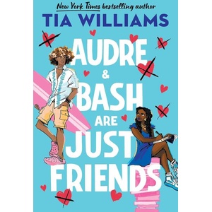 Audre and Bash Are Just Friends (ISBN: 9781529426212)