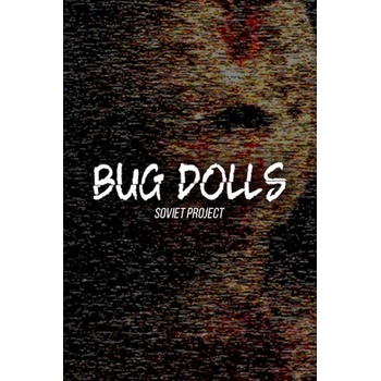 AK Studio Bug Dolls Soviet Project (PC)