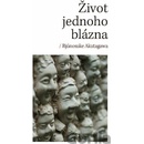 Život jednoho blázna