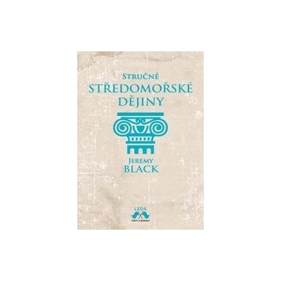 Stručné středomořské dějiny - Jeremy Black