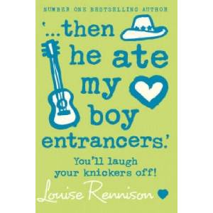 then he ate my boy entrancers. ' | Louise Rennison (ISBN: 9780007183210)