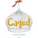Caged - Duncan Annand