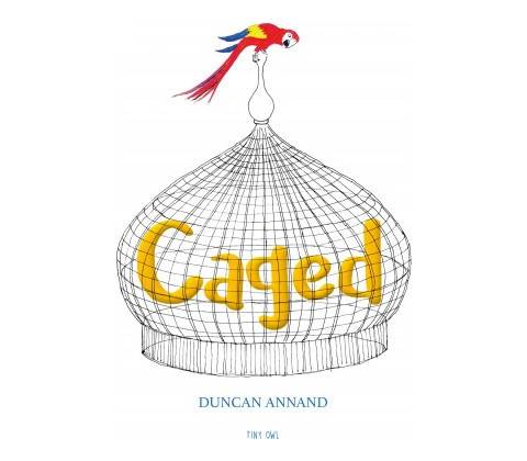 Caged - Duncan Annand
