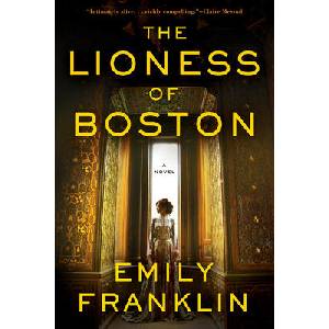 The Lioness of Boston | FRANKLIN EMILY (ISBN: 9781567928099)