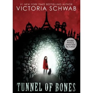 Tunnel of Bones (City of Ghosts #2) | V E Schwab (ISBN: 9781338111057)