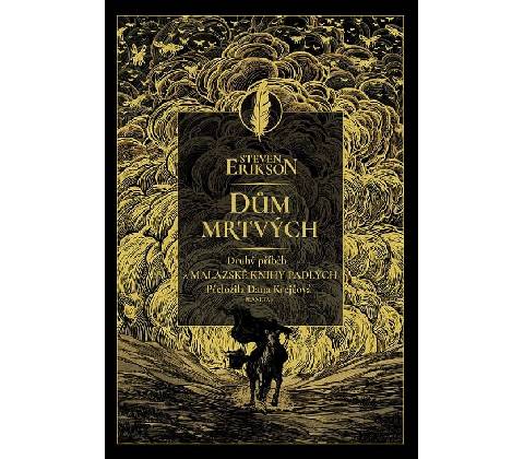 Dům mrtvých - Steven Erikson