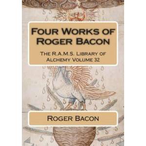 Four Works of Roger Bacon | Roger Bacon, Philip N Wheeler (ISBN: 9781511758253)