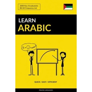Learn Arabic - Quick / Easy / Efficient | Pinhok Languages (ISBN: 9781979477765)