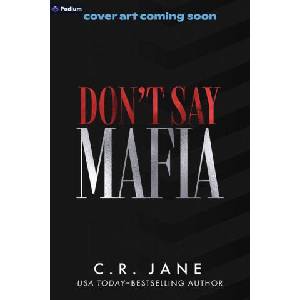 Don't Say Mafia | JANE CR (2026)