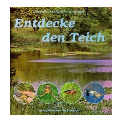 Entdecke den Teich