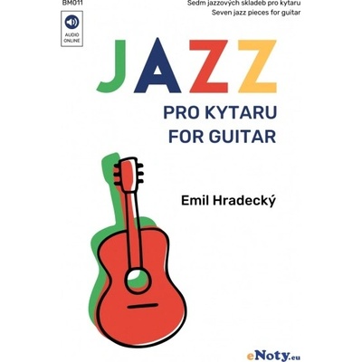 Jazzové skladby pre gitaru Emil Hradecký