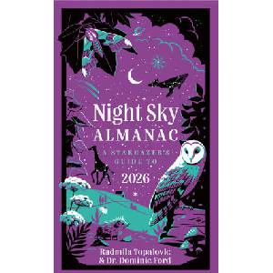 Night Sky Almanac 2026 | Radmila Topalovic, Royal Observatory Greenwich (2025)