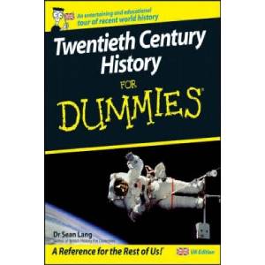 Twentieth Century History For Dummies | Sean Lang (ISBN: 9780470510155)