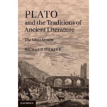 Image 1 of Plato and the Traditions of Ancient Literature | Richard Hunter