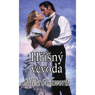 Hříšný vévoda - Adele Ashworth