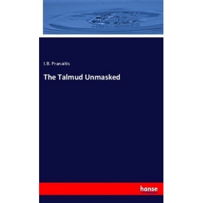 The Talmud Unmasked – Hledejceny.cz
