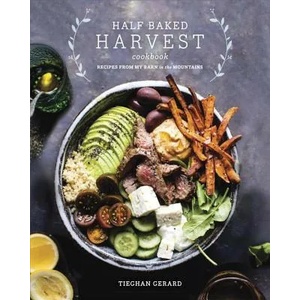 Half Baked Harvest Cookbook (ISBN: 9780553496390)