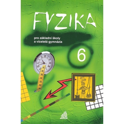 Fyzika 6 pro základní školy a víceletá gymnázia