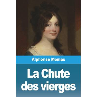 Prodinnova La Chute des vierges | Alphonse Momas