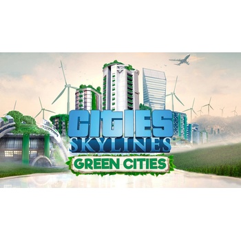 Cities: Skylines - Green Cities