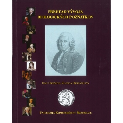 Prehľad vývoja biologických poznatkov - Ivan Országh