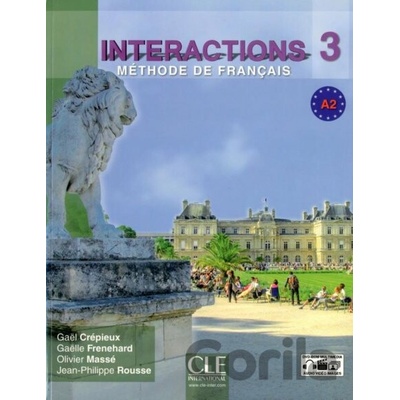 Interactions 3 - Niveau A2 - Livre de l´éleve + DVD Rom - Gaël Crépieux