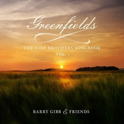 Barry Gibb - Greenfields: The Gibb Brothers' Songbook Vol. 1 (CD) (0602435138855)