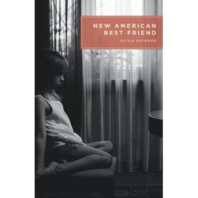 Button Poetry New American Best Friend | Olivia Gatwood
