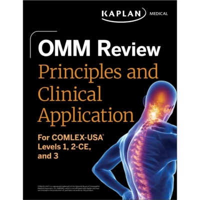 OMM Review: Principles and Clinical Application - Kaplan Medical