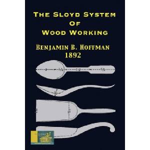 Sloyd System Of Wood Working 1892 | Gary R. Roberts (2020)