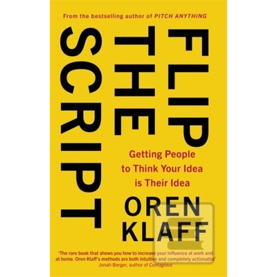 Flip the Script - Oren Klaff