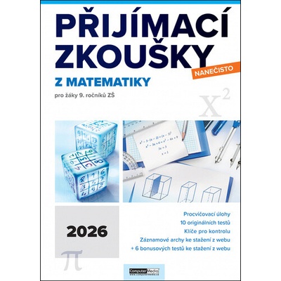 Přijímací zkoušky nanečisto z matematiky pro žáky 9 ročníků ZŠ 2026 - Kolektiv autorů