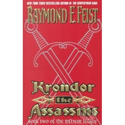 Krondor: The Assassins : Book Two of the Riftwar Legacy