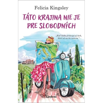 Táto krajina nie je pre slobodných
