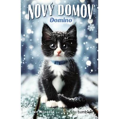 Nový domov – Domino - Ellen Miles
