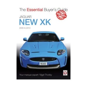 Essential Buyers Guide Jaguar New Xk 2005-2014 | Nigel Thorley (ISBN: 9781845848064)
