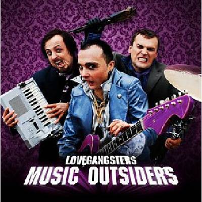 Lovegangsters - Music Outsiders CD
