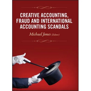 Creative Accounting, Fraud and International Accounting Scandals | Jones (2010)