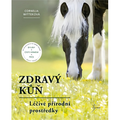 Zdravý kůň - Witteková Cornelia