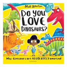 Do You Love Dinosaurs?