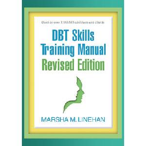 Dbt Skills Training Manual (ISBN: 9781462556359)