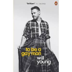 To be a Gay Man (ISBN: 9780753554258)