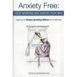 Anxiety Free | Patrick McKeown (2010)