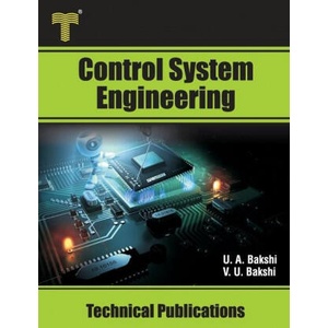 Control System Engineering: Analysis and Design in Time and Frequency Domain | Uday A. Bakshi (ISBN: 9789333223683)