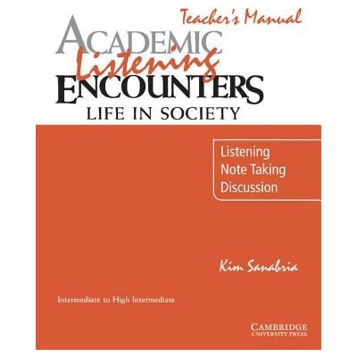 Academic Listening Encounters: Life in Society Teacher's Man
