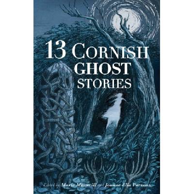 13 Cornish Ghost Stories