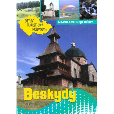 Beskydy Ottův turistický průvodce - Kol.
