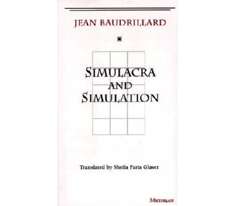 Simulacra and Simulation